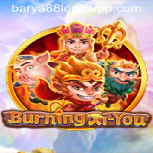 Exploring the Captivating World of BurningXiYou and the Essentials of the Barya88 Login App