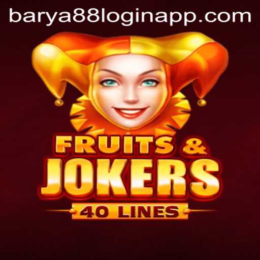 Dive into the Exciting World of FruitsAndJokers40 with a Seamless Barya88 Login App Experience