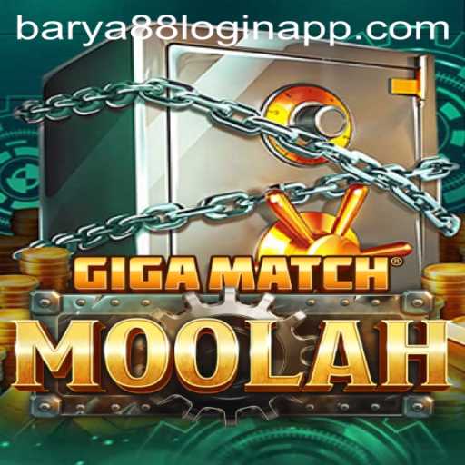 Explore the World of GigaMatchMoolah and the Barya88 Login App