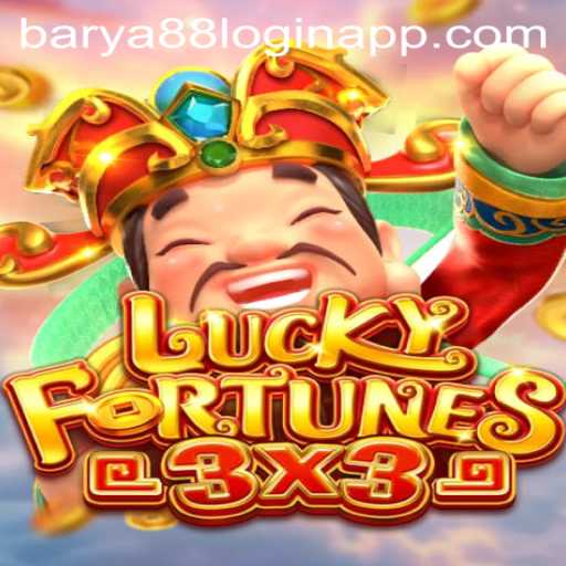 Discover the Thrills of LUCKYFORTUNES3x3 with Barya88 Login App