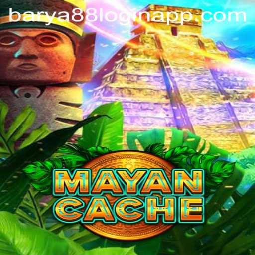 Discover the Ancient World of MayanCache and How to Access It Through Barya88 Login App