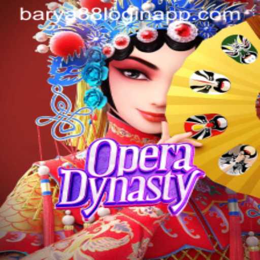 Exploring OperaDynasty: A Captivating Journey with Barya88 Login App