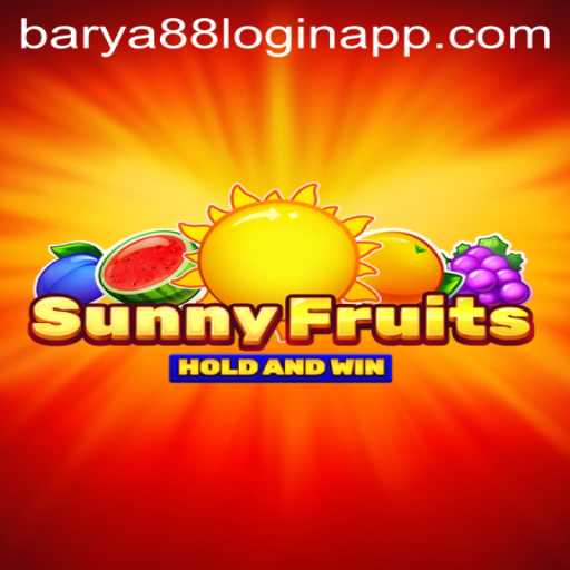 SunnyFruits: A Vibrant Experience and Seamless Access with Barya88 Login App